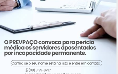 PREVPAÇO convoca servidores aposentados por incapacidade para perícia médica.